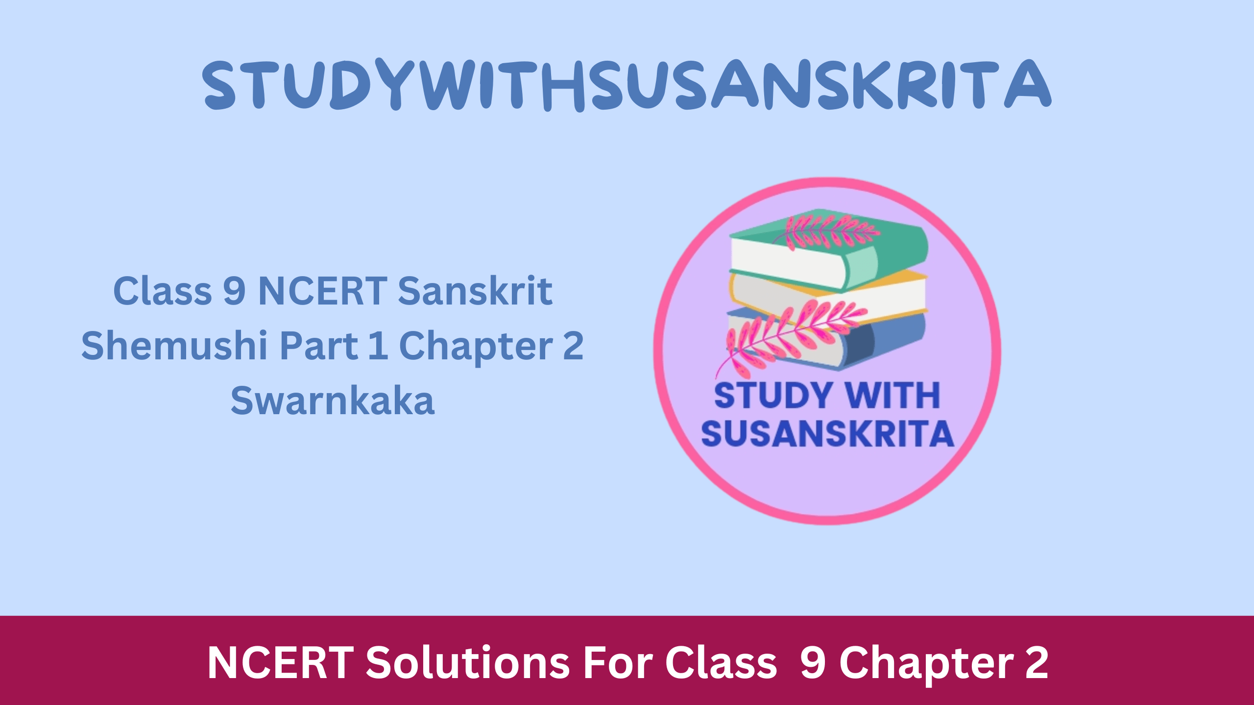 Class 9 NCERT Sanskrit Shemushi Part 1 Chapter 2 Swarnkaka